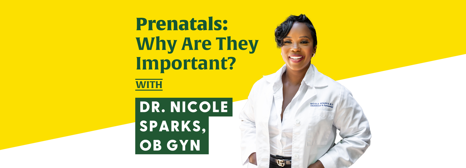 Prenatals: Why Are They Important?