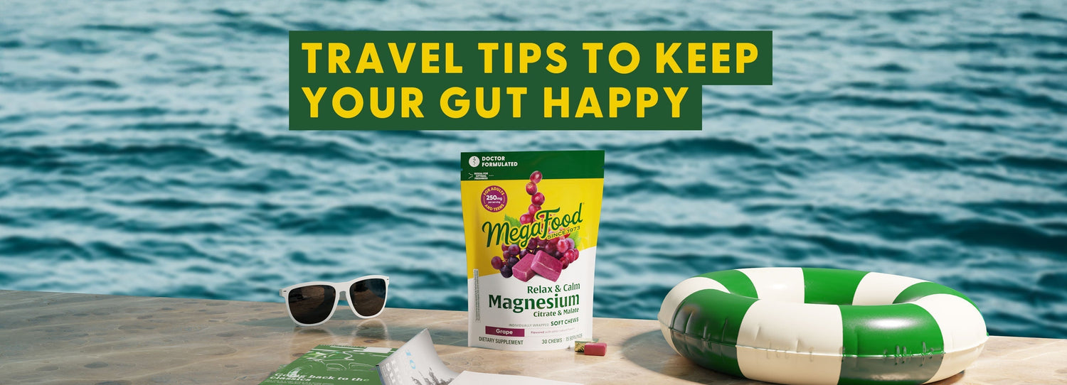 Travel Tips to Keep Your Gut Happy
