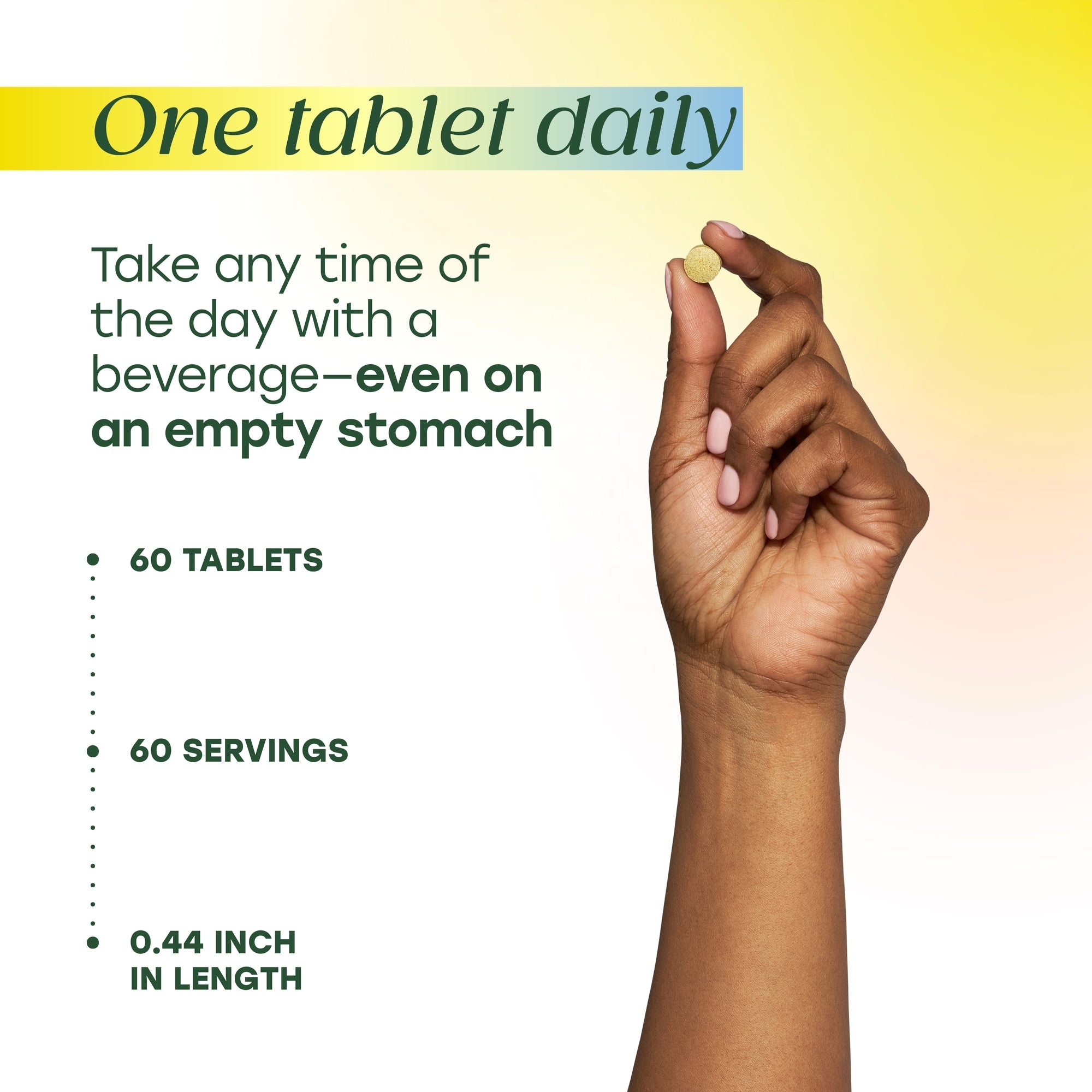 One tablet daily