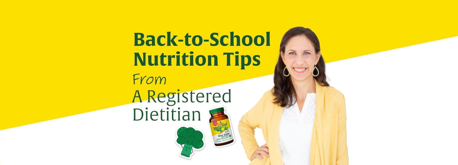 Back to School Nutrition Tips from a Registered  Dietitian