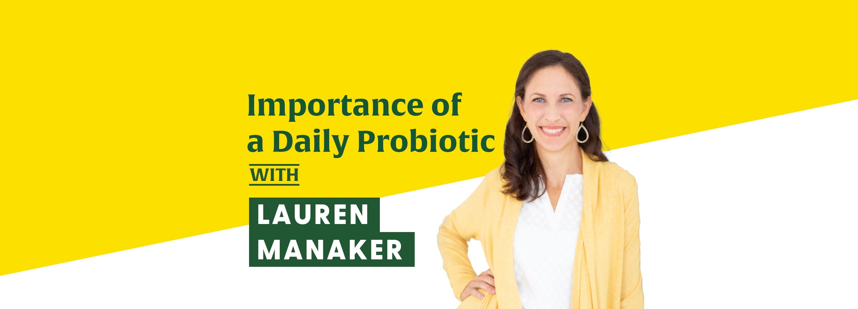 Importance of a Daily Probiotic