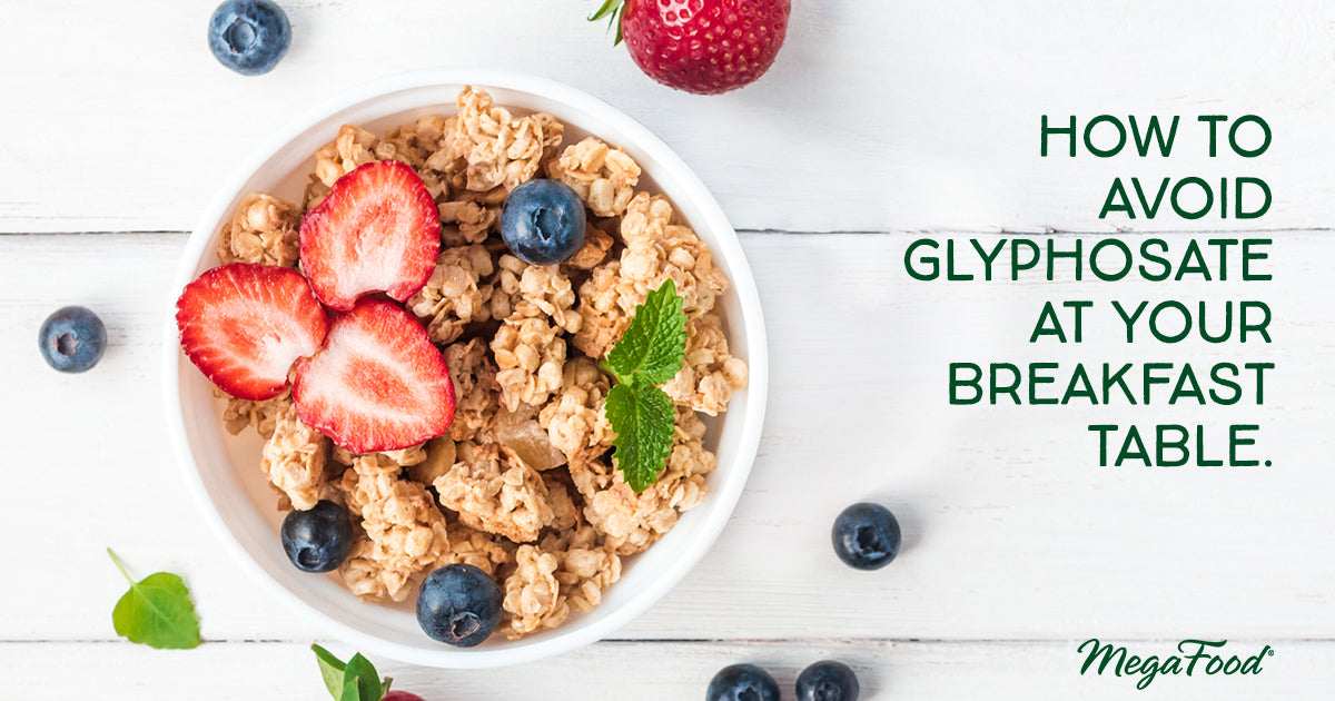 How to Avoid Glyphosate at the Breakfast Table