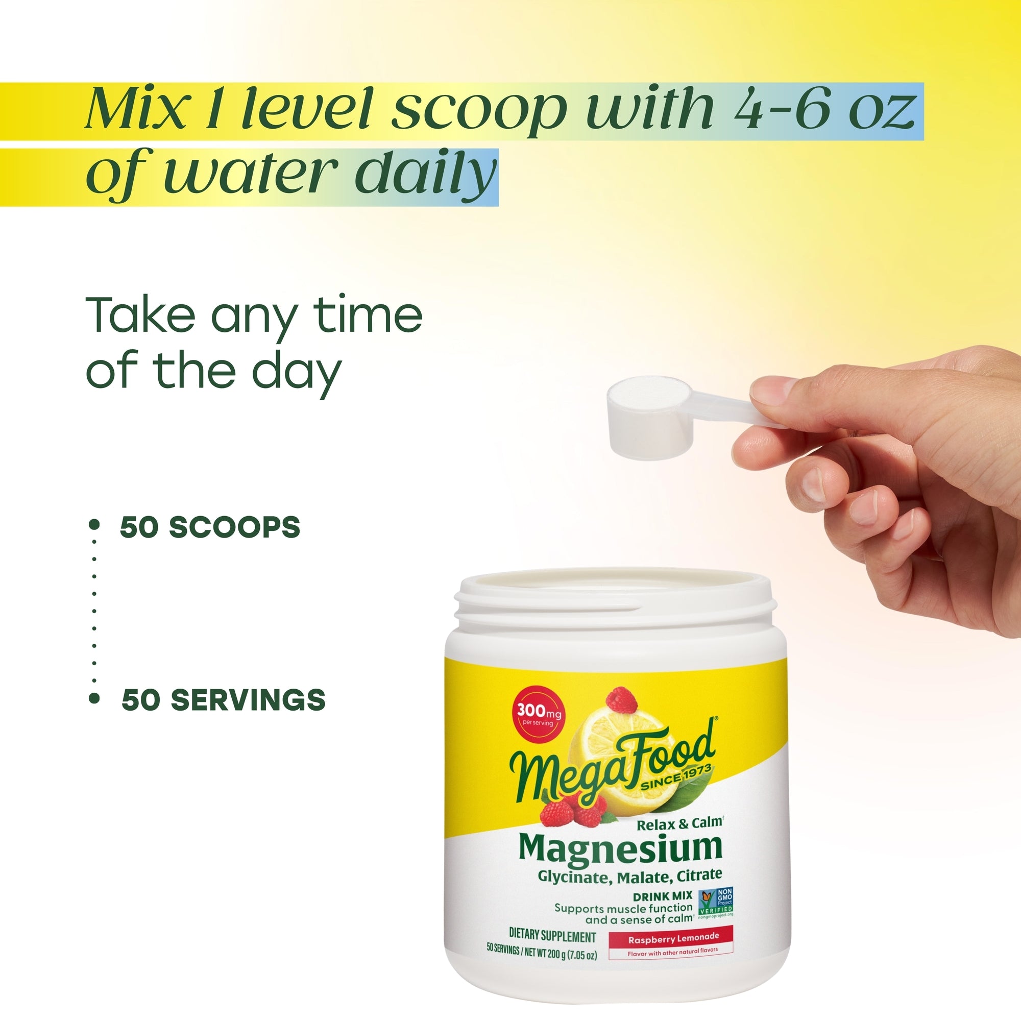 Mix 1 level scoop with 4-6oz of water daily