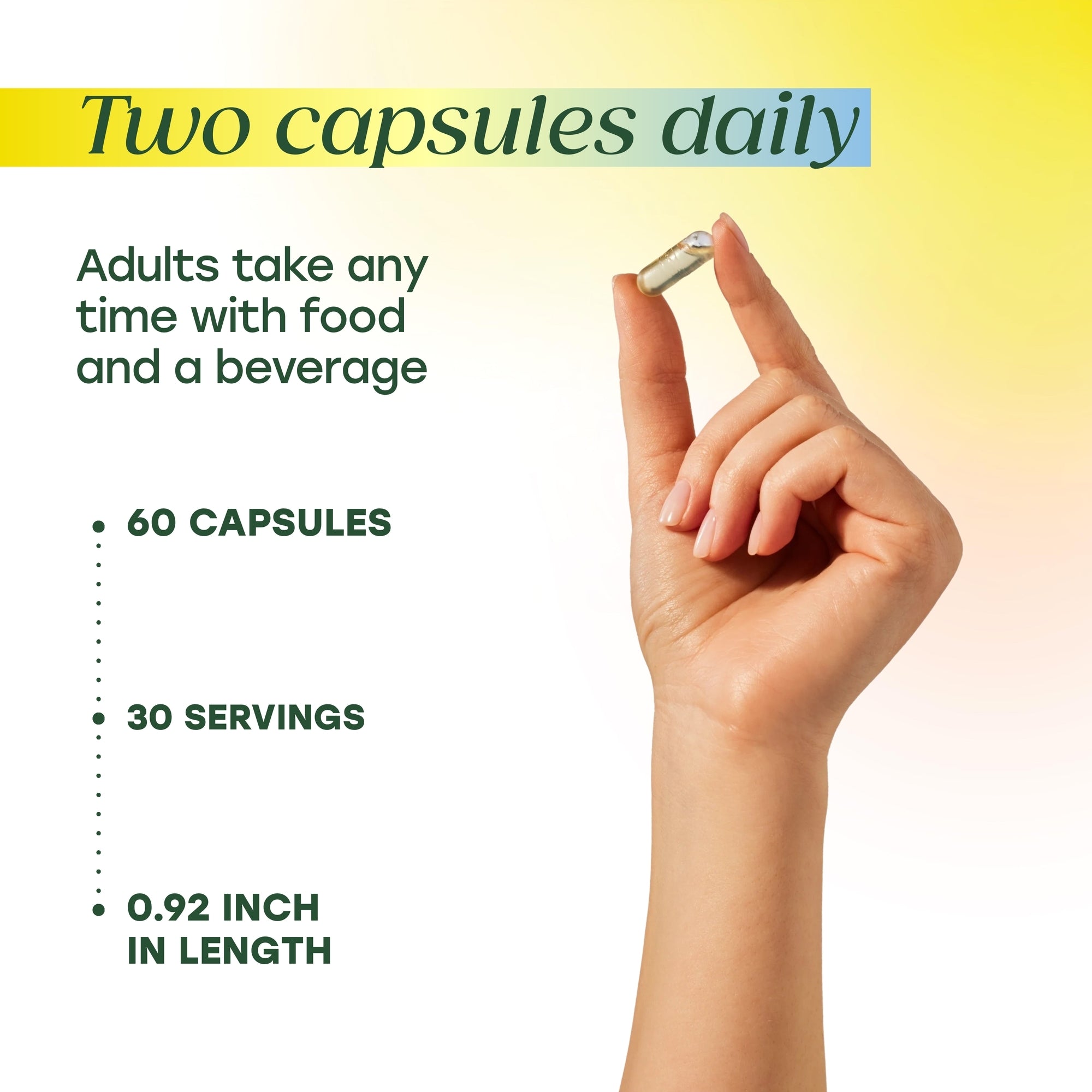 Two capsules daily